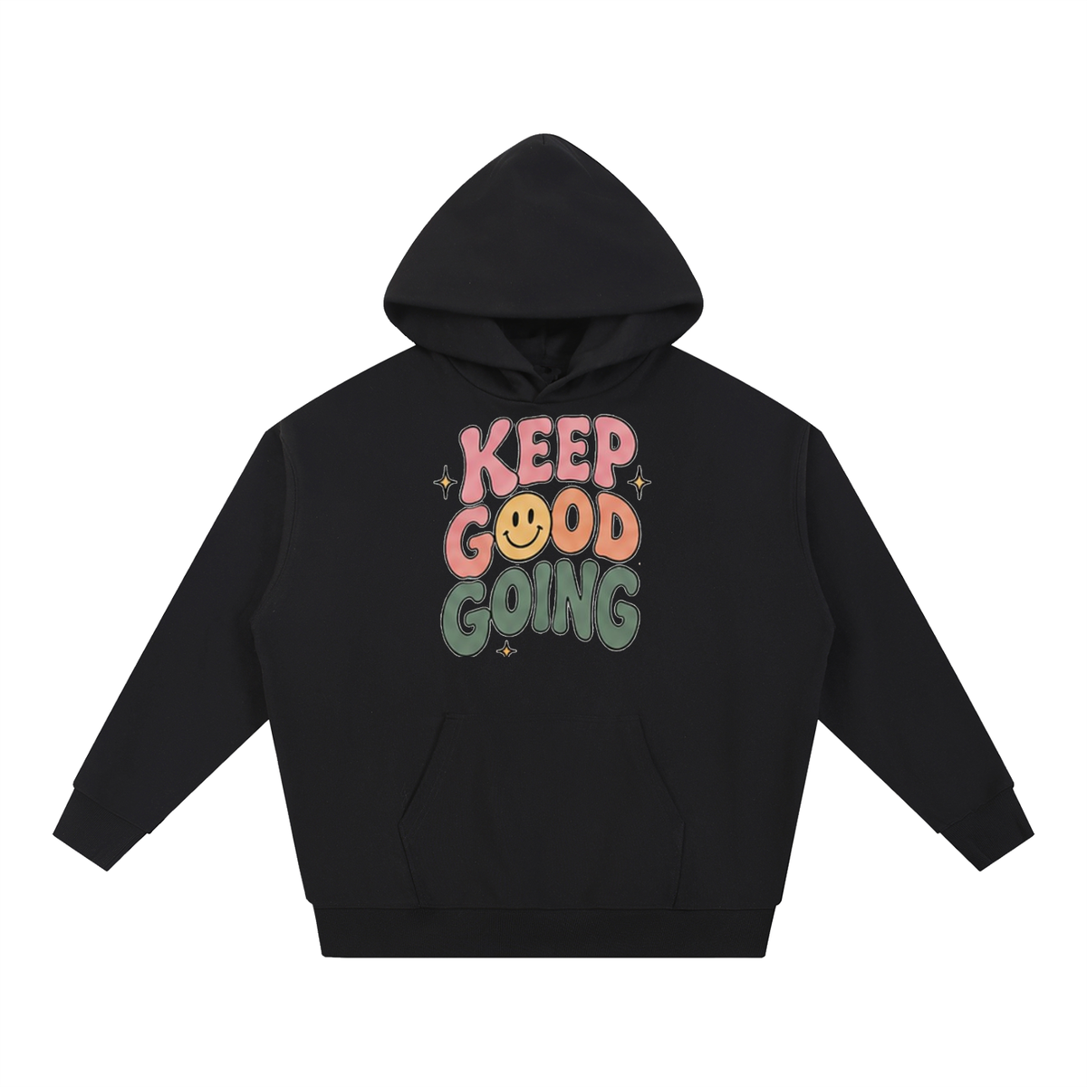 Keep Good Going Hoodie | PosiThreads